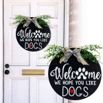 Pet Welcome Wreath Porch Decor We Hope You Enjoy the Dog Welcome Sign Front Door Decor