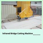 CNC Stone Cutting Machine Factory - Infrared Bridge Cutting