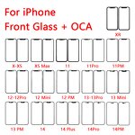 LCD Front Glass Lens OCA Manufacturer - for iPhone 16 15 14 Plus 13 12 11 Pro X XS XS Max Mini Screen Touch Panel Front