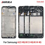 Mobile Phone LCD Frame Bezel Plate Factory - for Samsung A13 A14 A23 4G 5G A135 A136 A145 A146 A235 A236 Front Housing