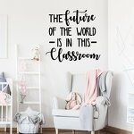 Wall Decal Manufacturer - Custom in This Classroom Self Adhesive Murals