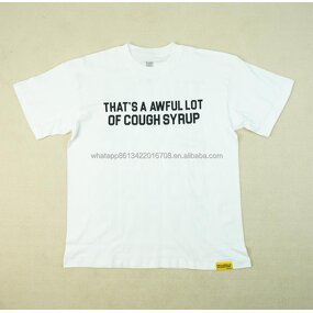 T-shirt Manufacturer - THAT'S a AWFUL LOT of COUGH SYRUP 100% Cotton Oversized