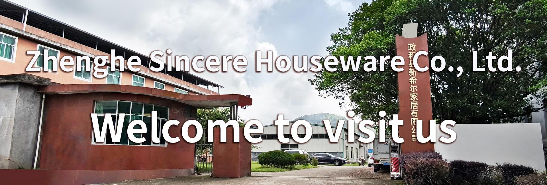Zhenghe Sincere Houseware Co., Ltd.